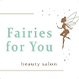 Fairies For You